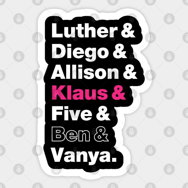 Umbrella Academy Character Names - Pink Klaus Hargreeves, Ben Hargreeves Outline Sticker by viking_elf